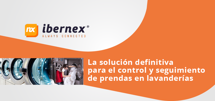 IBERNEX. La solución definitiva para el control y seguimiento de prendas en lavanderías