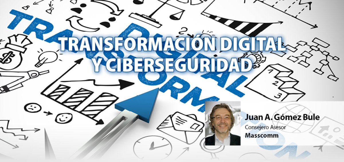 transformaci&oacute;n digital y ciberseguridad