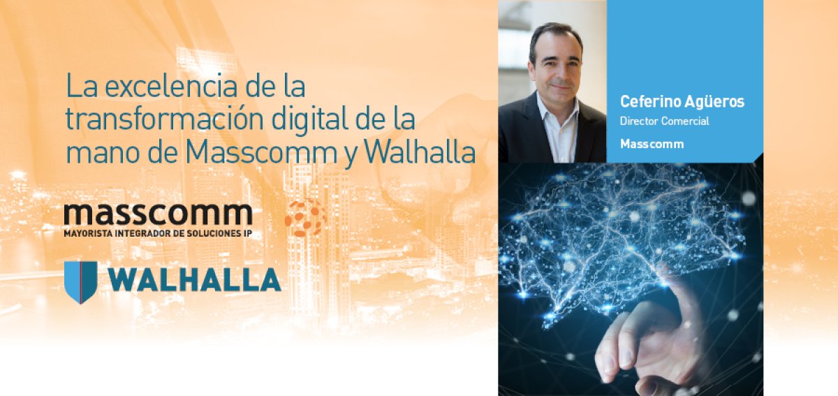 Transformaci&oacute;n digital Masscomm Walhalla Ceferino